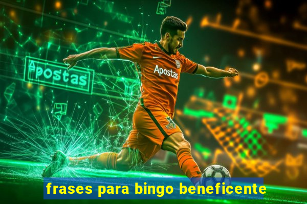 frases para bingo beneficente